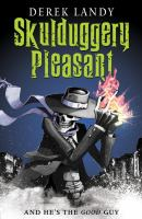 Skulduggery Pleasant by Landy, Derek